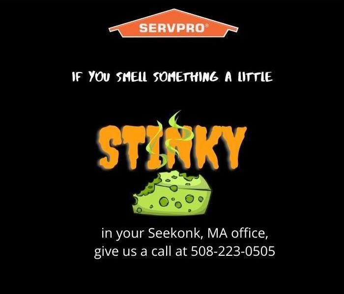 If you smell something a little stinky, give us a call at 508-223-0505